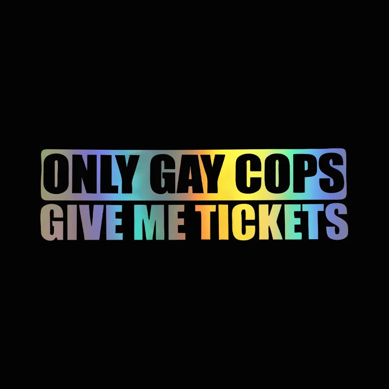 Only Gay Cops Pull Me Over