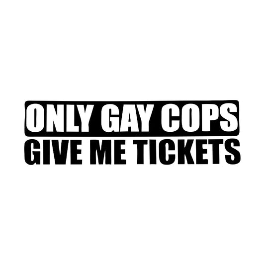 Only Gay Cops Pull Me Over