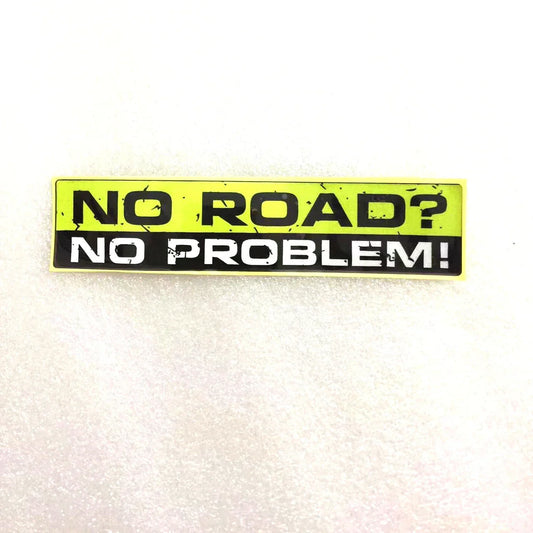 No Road No Problem